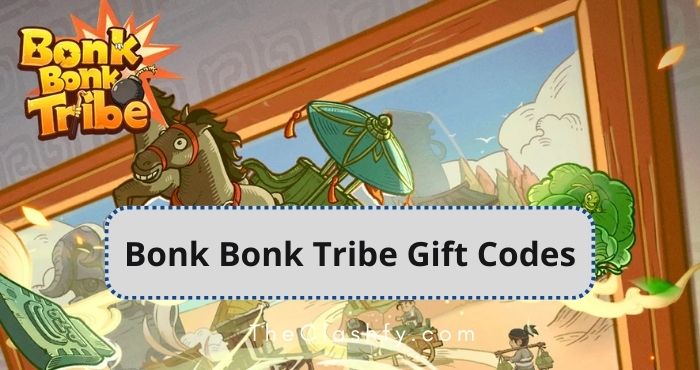 Bonk Bonk Tribe Gift Codes