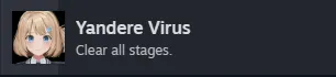 Yandere Virus Achievements - Stage Clear Achievements 29 Yandere Virus Achievements - Stage Clear Achievements 29